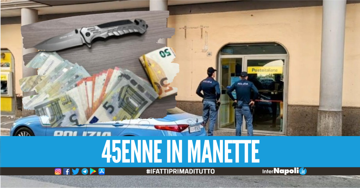 Rapina Le Poste A Casal Di Principe Armato Di Coltello Beccato Dopo La