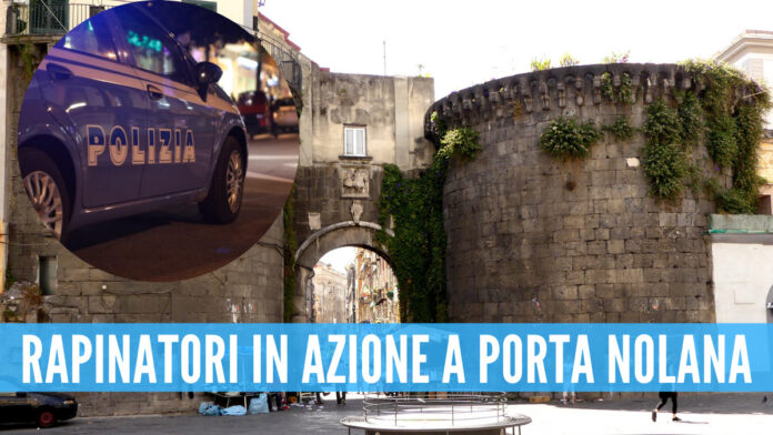 Porta Nolana rapina