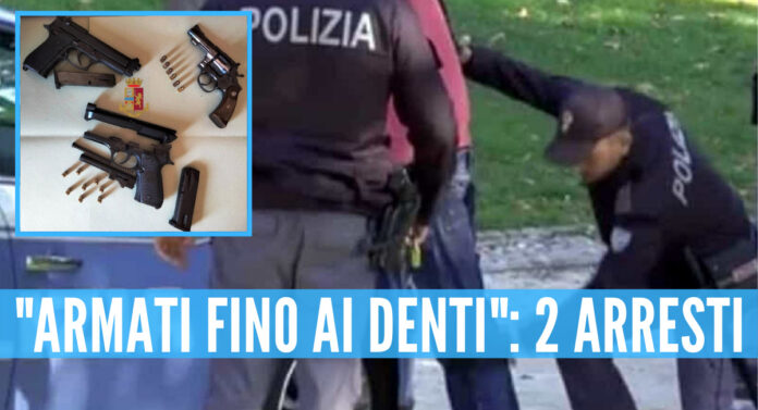 Ponticelli, due cugini 'beccati' con 3 pistole: arrestati