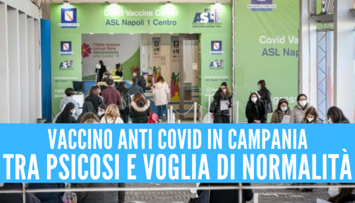Vaccino covid in Campania: tra psicosi e voglia di normalità