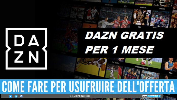 dazn mese gratuito abbonati