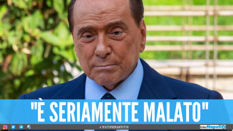 “Silvio Berlusconi seriamente malato”, arriva la conferma ufficiale