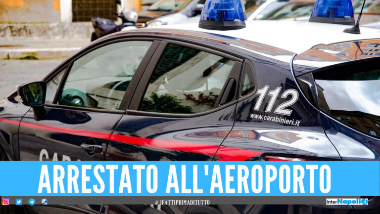 Latitante arrestato all'aeroporto di Roma, era ricercato da 4 anni e viveva nell'Agro Aversano