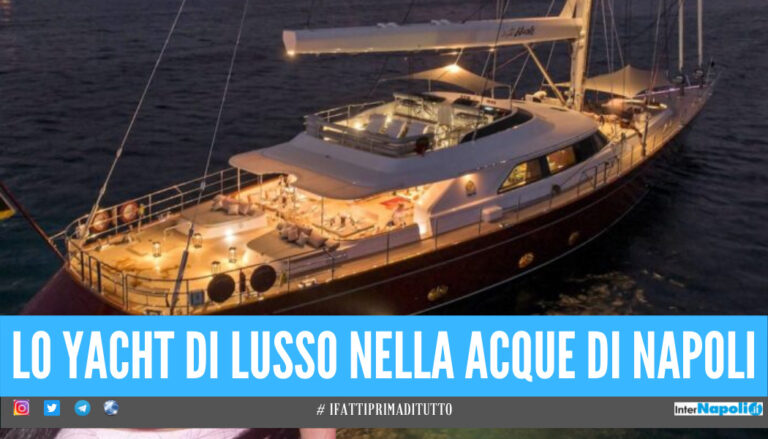 Yacht di superlusso nel golfo napoletano, il costo dell'affitto è di 140mila euro a settimana