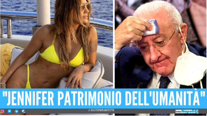 Jennifer Lopez, e Vincenzo De Luca