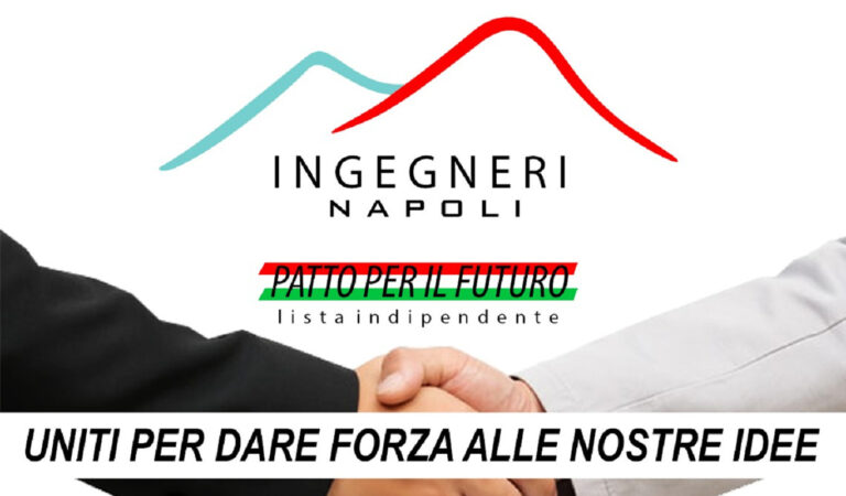 Elezioni Ordine degli Ingegneri di Napoli, in campo la lista ‘Ingegneri Indipendenti – Patto per il Futuro’: “Diamo forza alle nostre idee”