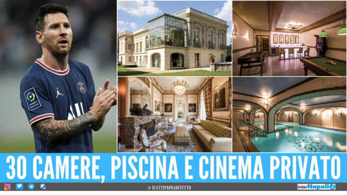 Messi e la sua nuova villa a Parigi