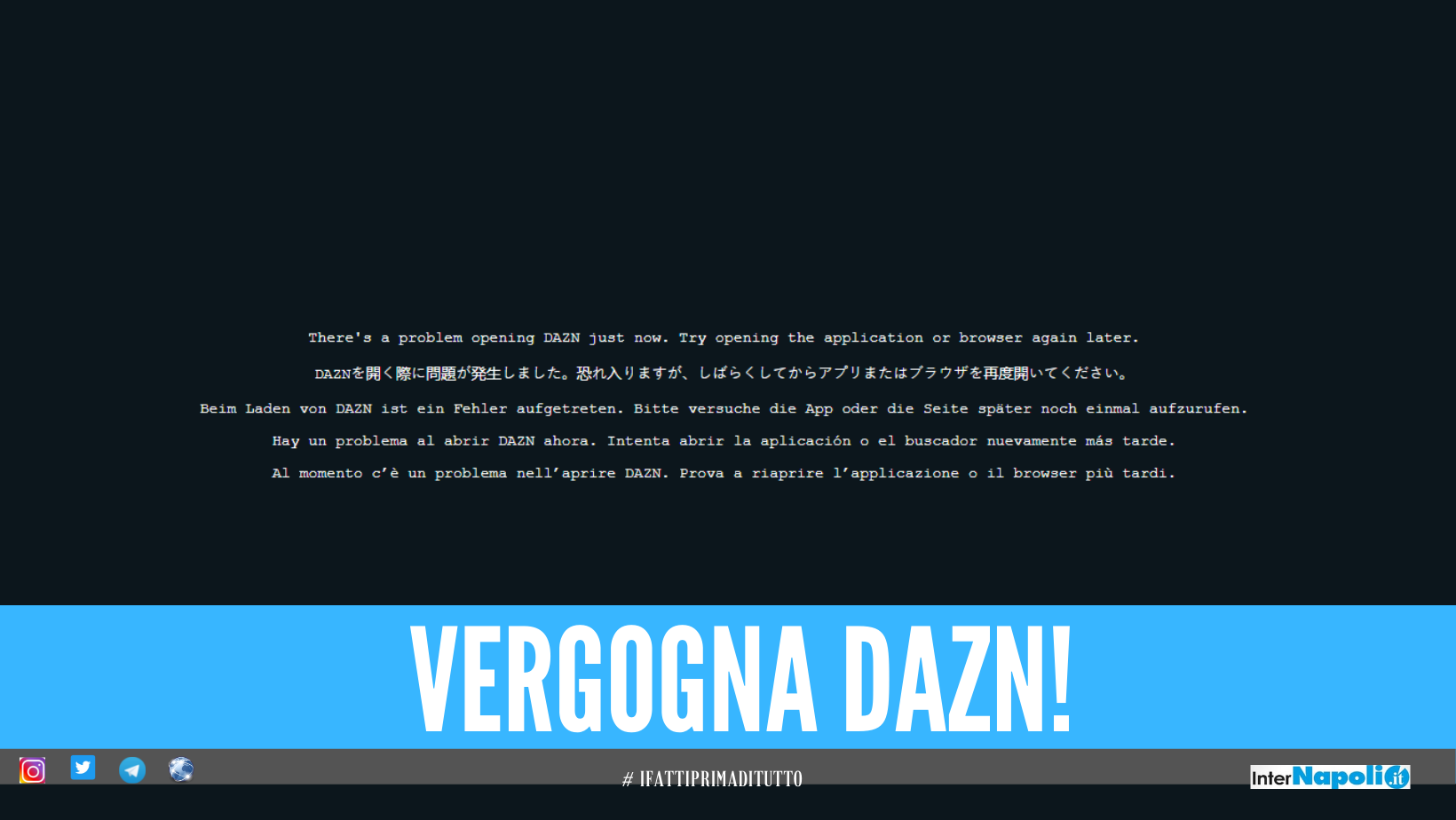 Vergogna Dazn Sito E App Fuori Uso Prima Di Sampdoria Napoli