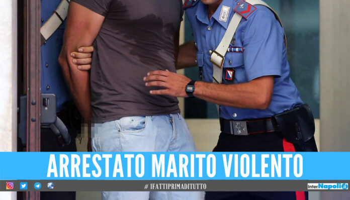 arrestato marito violento Pozzuoli