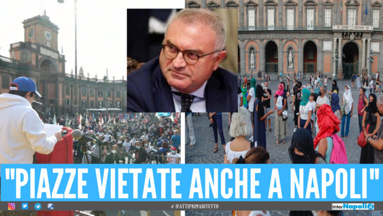 Manifestazioni vietate anche a Napoli, il prefetto: “Queste piazze saranno interdette ai no Green pass”
