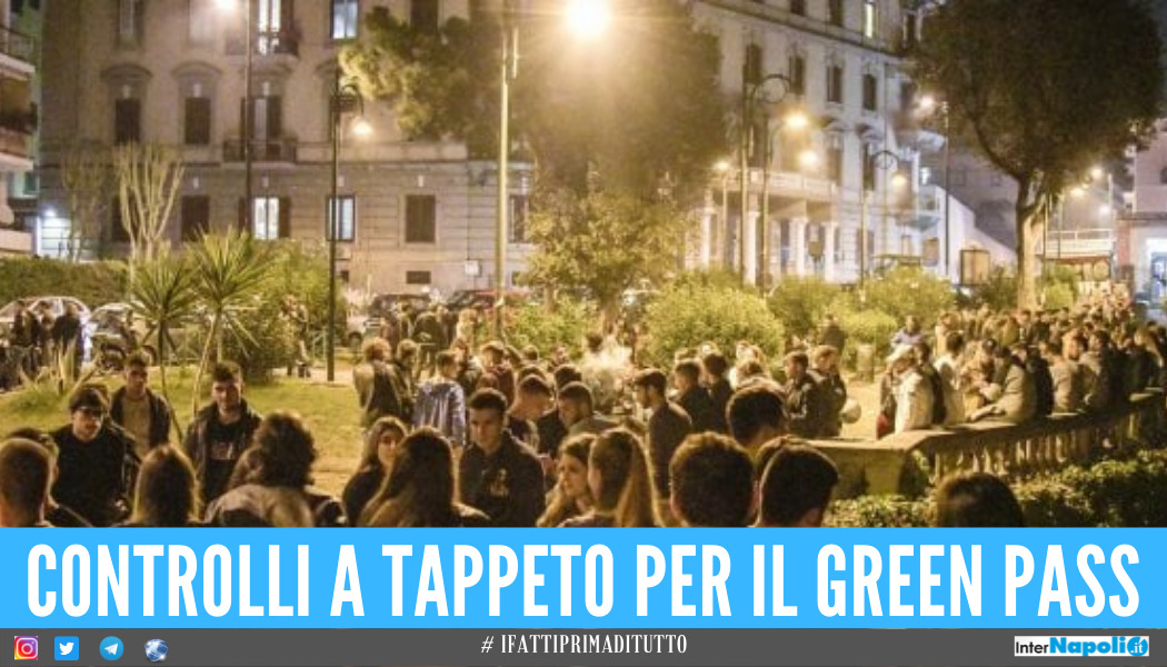 Movida, raffica di controlli a Napoli per il green pass oltre 10mila euro di multe