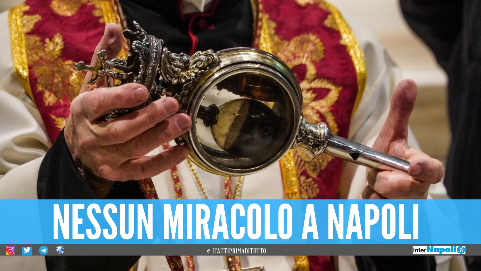 Niente miracolo a Napoli, il sangue di San Gennaro non si è sciolto