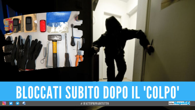 Rubano in un appartamento ma vengono ‘beccati’, tre arresti in provincia di Napoli