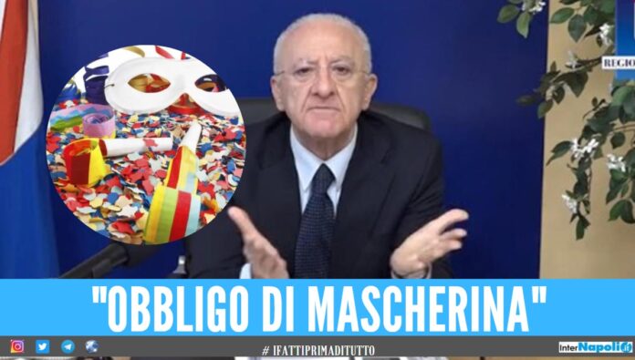 Saltiamo le feste di Carnevale, De Luca lancia la nuova allerta