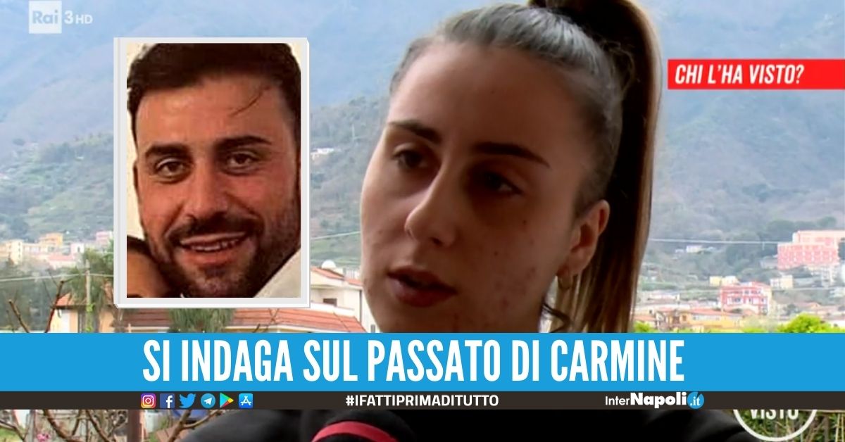 Scomparsa di Carmine, parla la futura moglie: "A gennaio sono rimasta incinta"