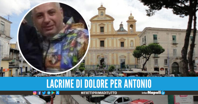 Sant'Antimo e Sant'Arpino in lutto per Antonio, il 40enne stroncato da un malore improvviso
