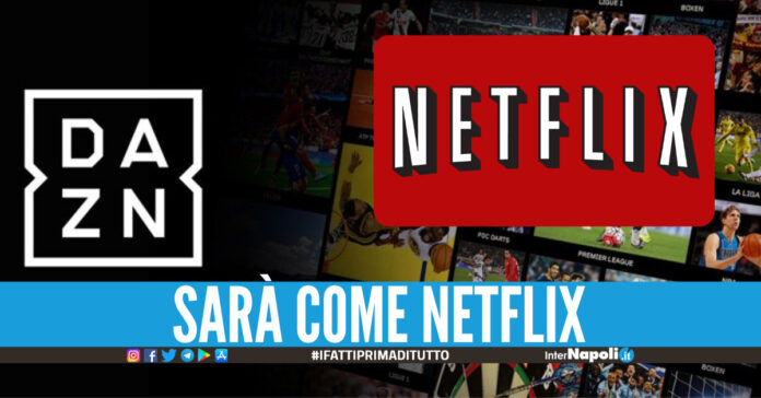 Dazn - Netflix