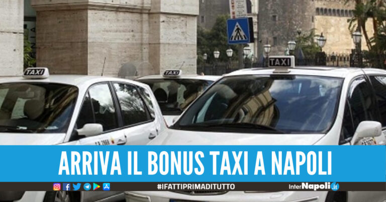 Napoli, buoni viaggio per il servizio taxi fino a 120 euro: come fare per ottenerlo