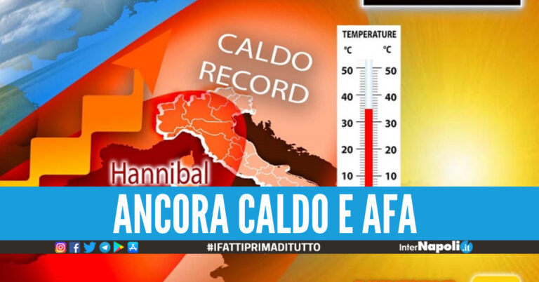 Hannibal non dà tregua all’Italia, temperature ‘di fuoco’ fino alla prossima settimana