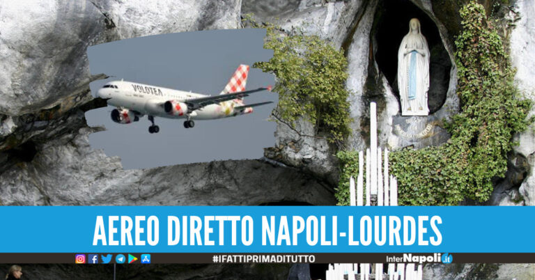 Ora il miracolo sarà più veloce, nuova rotta di Volotea da Napoli verso Lourdes