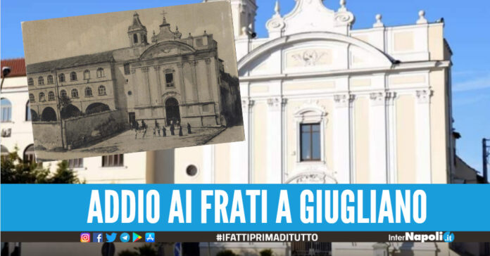 Soppresso il Convento Francescano, non ci saranno più i Frati a Giugliano