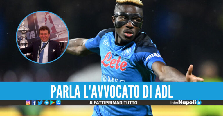 Caso Osimhen, il legale di ADL tranquillizza i tifosi del Napoli: “Non è come la Juventus, il club non rischia nulla”