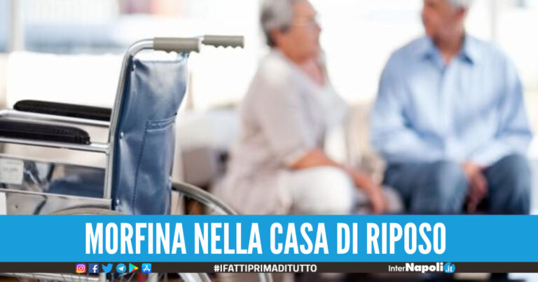 Morfina agli anziani nella casa di riposo, blit del Nas in provincia di Napoli
