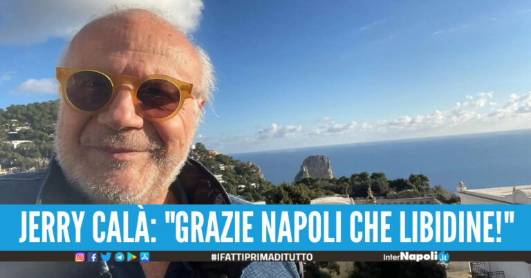 Jerry Calà ringrazia Napoli e i medici: 