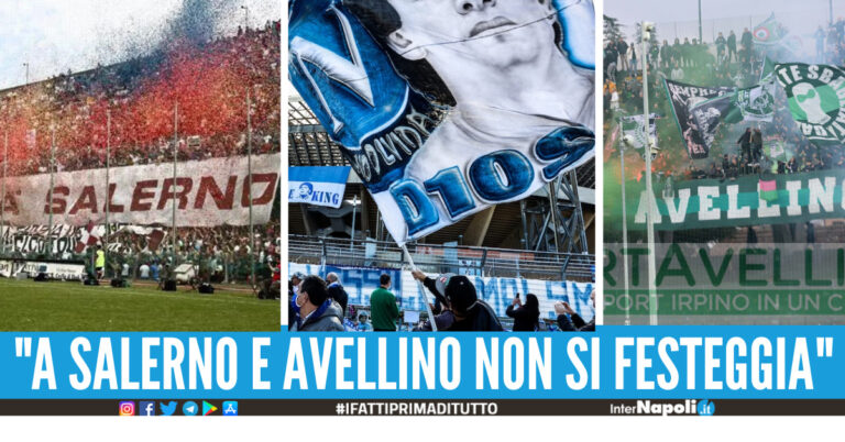 “Non azzardatevi a festeggiare qui“, da Salerno e Avellino messaggi social contro i tifosi del Napoli