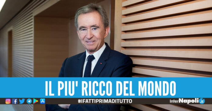 Arnault è l'uomo più ricco del mondo