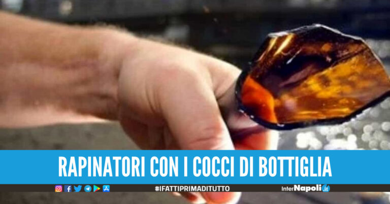 Rapinatori col coccio di bottiglia seminano terrore a Napoli 3 vittime ferite dopo la reazione