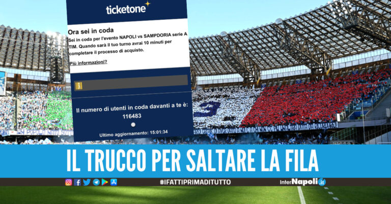 Biglietti Napoli-Sampdoria, Ticketone in tilt oltre 200mila in fila inutilmente, c'era un trucco per saltare la coda