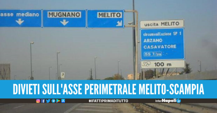 Asse Perimetrale Melito-Scampia, entra in vigore un nuovo divieto di circolazione