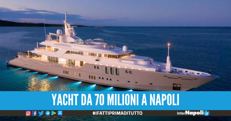 Nel golfo di Napoli c'è Siren: il super yacht da 70 milioni