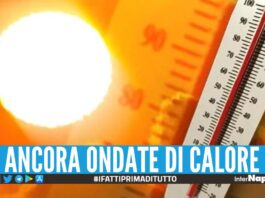 Campania asfissiata dal caldo e dall'umidità, previsti oltre 40 gradi