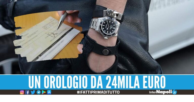 Compra un Rolex con un assegno falso, beccato 37enne di Napoli
