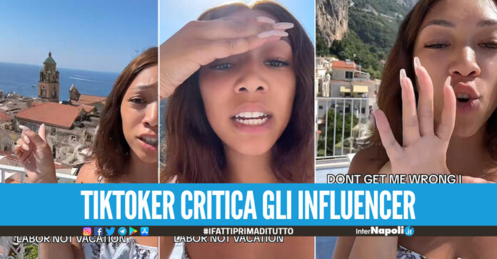 Vacanze in Costiera Basta consigliare questa meta. Polemica dopo le parole della Tiktoker contro le influencer