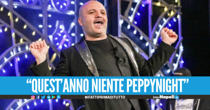Il PeppyNight quest'anno non andrà in onda, l'annuncio a sorpresa di Peppe Iodice