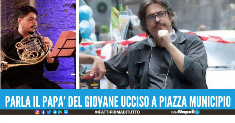 Il padre di Giogiò, musicista ucciso in piazza Municipio: «Vado via da Napoli»