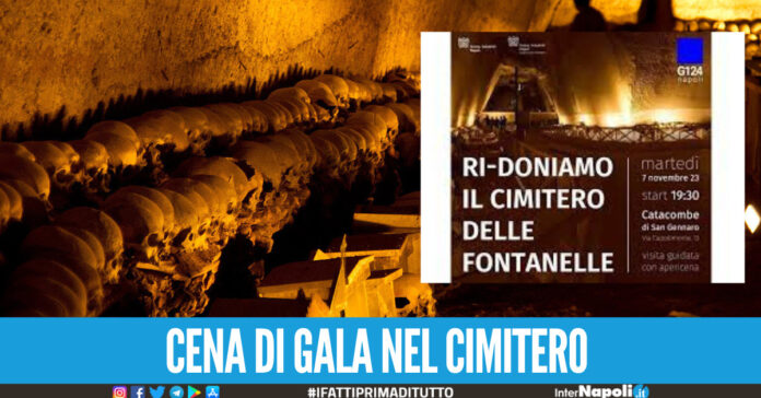 Polemica dopo la cena di gala al Cimitero delle Fontanelle. Profanazione e costo del biglietto troppo alto