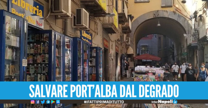 Notte bianca per salvare Port'Alba, l'appello: 