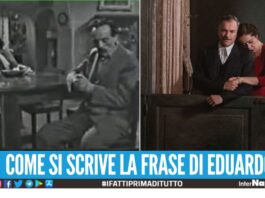 "Adda passà a nuttata" o "Ha da passà 'a nuttata", la grafia di Napoli Milionaria!