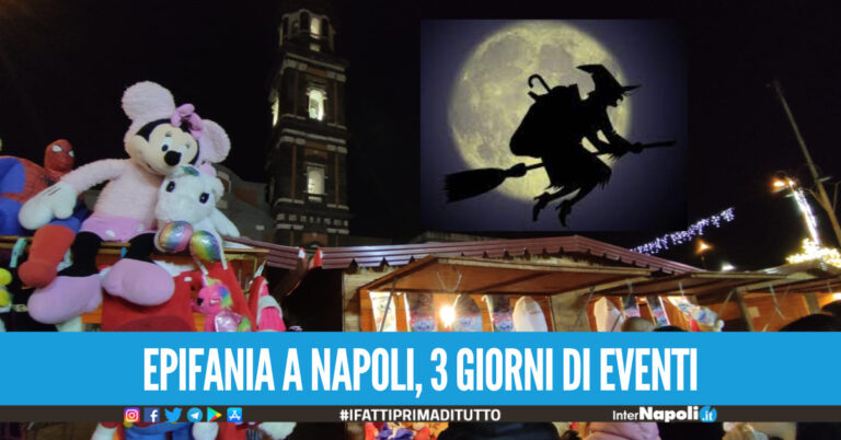 Epifania a Napoli, 3 giorni di eventi dal 4 al 6 gennaio spettacolo finale a piazza Mercato