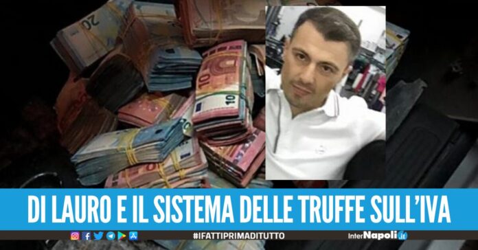 Il giro vecchio non c'è più, quando Vincenzo Di Lauro si lanciò nel business delle fatture inesistenti e frode sull'IVA