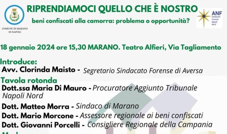 Oggi al Teatro Alfieri di Marano il Convegno sul tema “Beni confiscati alla camorra: problema o opportunità?”