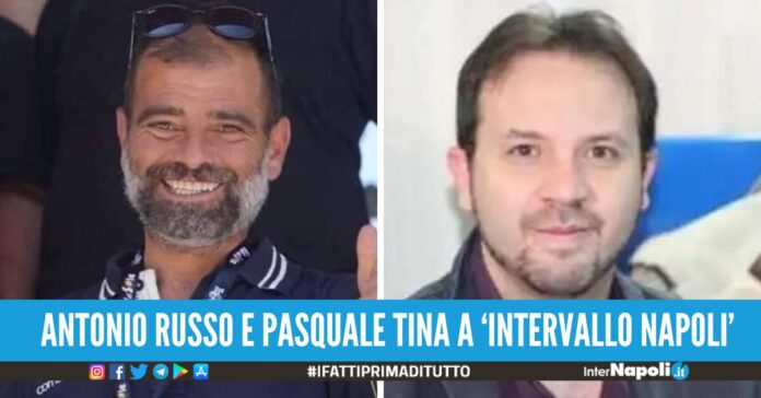 intervallo napoli antonio russo pasquale tina