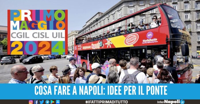 Ponti 25 aprile e 1° maggio: cosa fare e dove andare a Napoli e dintorni