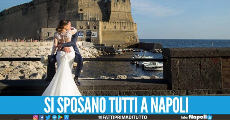 Napoli eletta città dei matrimoni 2024, si celebreranno più nozze nella bella Partenope che nel resto d'Italia