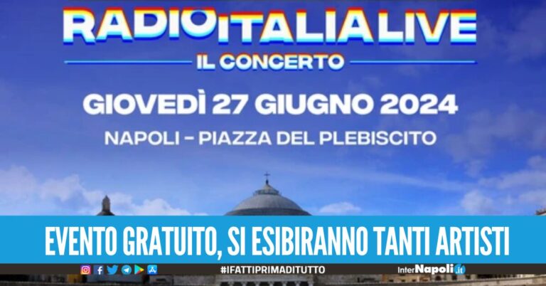 Torna il concerto di Radio Italia Live, per la prima volta a Napoli in piazza del Plebiscito
