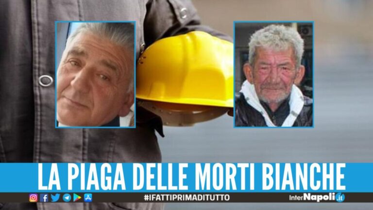 Raffaele e Enzo morti sul posto di lavoro, doppio dramma nel Napoletano